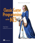 Cover of Classic Game Programming on the NES: Make your own retro video game