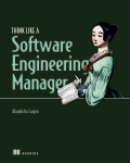 Cover of Think Like a Software Engineering Manager
