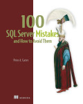 Cover of 100 SQL Server Mistakes and How to Avoid Them