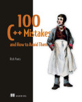 Cover of 100 C++ Mistakes and How to Avoid Them