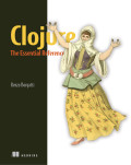 Cover of Clojure: The Essential Reference