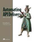 Cover of Automating API Delivery