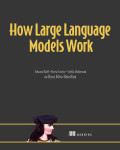 Cover of How Large Language Models Work