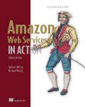 Cover of Amazon Web Services in Action, Third Edition: An in-depth guide to AWS