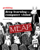 Grokking Deep Learning for Computer Vision