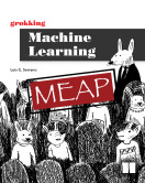Grokking Machine Learning