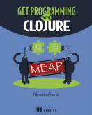 Get Programming with Clojure