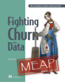 Fighting Churn with Data