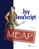 The Joy of JavaScript
