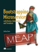 Bootstrapping Microservices with Docker, Kubernetes, and Terraform