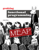 Grokking Functional Programming