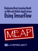 Deploying Deep Learning Model on Web and Mobile Applications Using TensorFlow