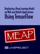 Deploying a Deep Learning Model on Web and Mobile Applications Using TensorFlow