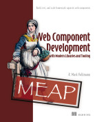Web Component Development with Modern Libraries and Tooling