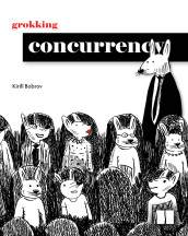Cover of Grokking Concurrency