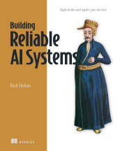 Cover of Building Reliable AI Systems