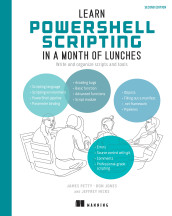 Cover of Learn PowerShell Scripting in a Month of Lunches, Second Edition: Write and organize scripts and tools