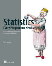 Cover of Statistics Every Programmer Needs