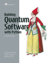 Cover of Building Quantum Software with Python
