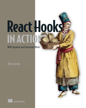 Cover of React Hooks in Action: With Suspense and Concurrent Mode