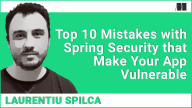 Top 10 mistakes with Spring Security that make your app vulnerable