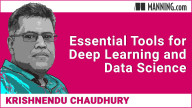 Essential Tools For Deep Learning and Data Science