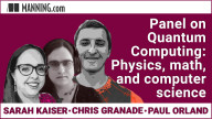 Panel on Quantum Computing: Physics, math, and computer science