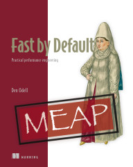 Fast by Default