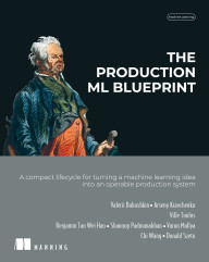 The Production ML Blueprint