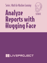 Analyze Reports with Hugging Face, Socratic