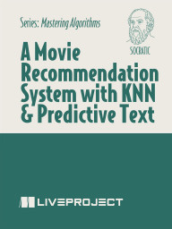 A Movie Recommendation System with KNN & Predictive Text