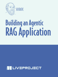 Building an Agentic RAG Application