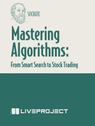 Mastering Algorithms: From Smart Search to Stock Trading