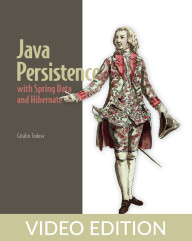 Java Persistence with Spring Data and Hibernate Video Edition