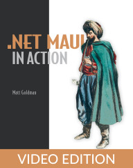 .NET MAUI in Action Video Edition