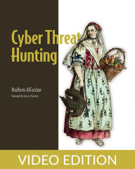 Cyber Threat Hunting Video Edition