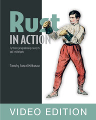 Rust in Action Video Edition