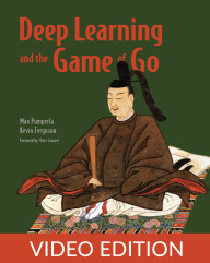 Deep Learning and the Game of Go Video Edition