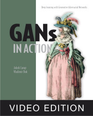 GANs in Action Video Edition