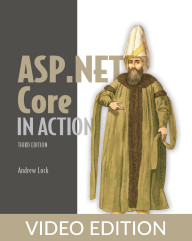 ASP.NET Core in Action, Third Edition Video Edition