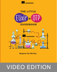 The Little Elixir & OTP Guidebook Video Edition