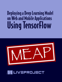 Deploying a Deep Learning Model on Web and Mobile Applications Using TensorFlow