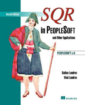 SQR in PeopleSoft and Other Applications, Second Edition