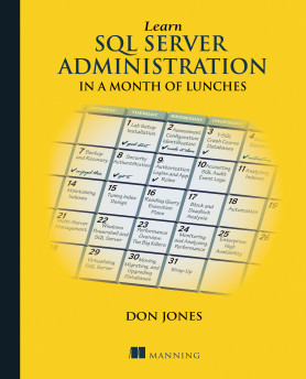 Learn SQL Server Administration in a Month of Lunches