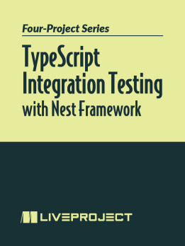 TypeScript Integration Testing with Nest Framework