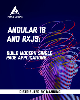 Angular 16 and RxJS: Build modern Single Page Applications