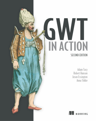 GWT in Action, Second Edition