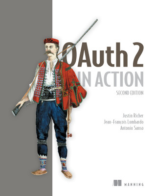 OAuth 2 in Action, Second Edition