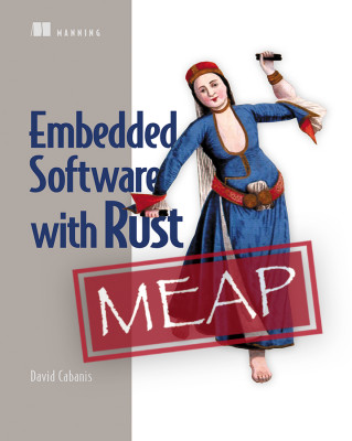 Embedded Software with Rust