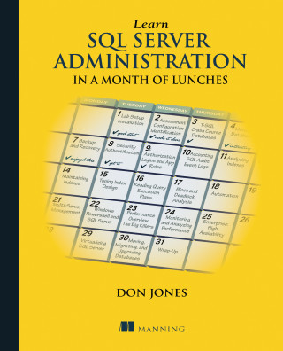 Learn SQL Server Administration in a Month of Lunches